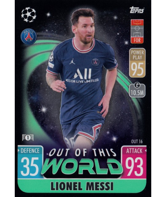 TOPPS MATCH ATTAX EXTRA UEFA CHAMPIONS LEAGUE 2021-2022 Out of this World Lionel Messi (Paris Saint-Germain)